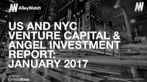 The January 2017 NYC Venture Capital and Angel Funding Report