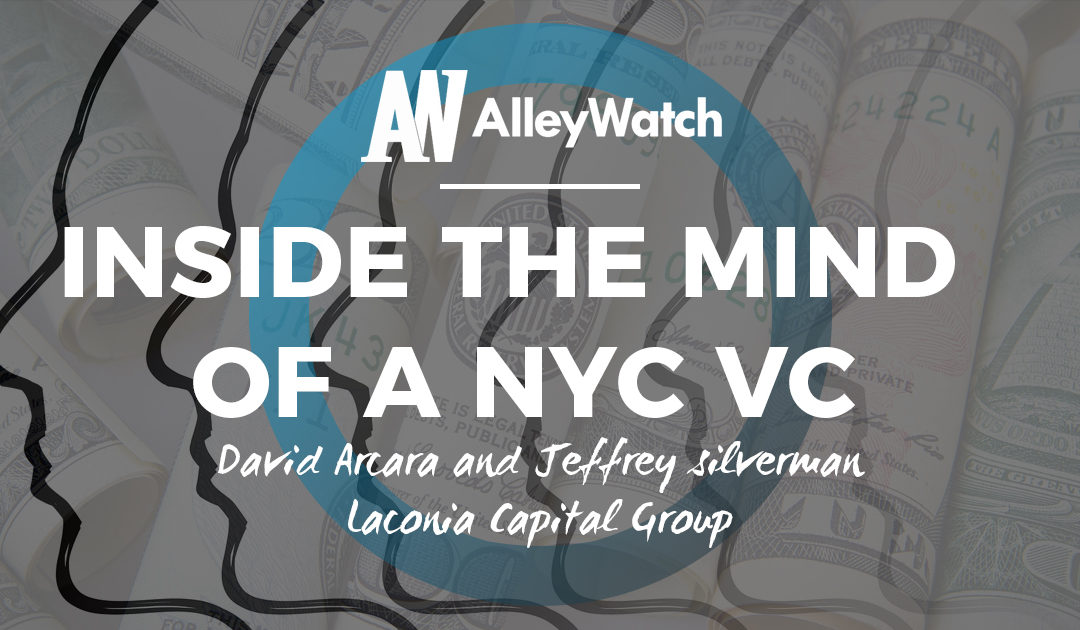 Inside the Mind of a New York VC: Laconia Capital Group