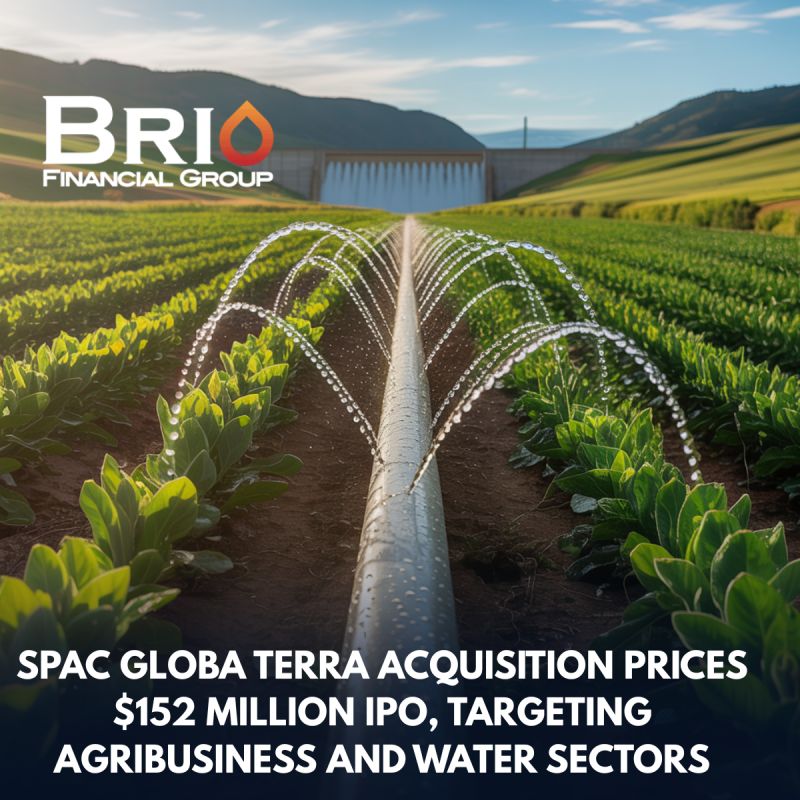 Brio Financial Group is pleased to announce the successful $152 million IPO of our client, Globa Terra Acquisition Corp.