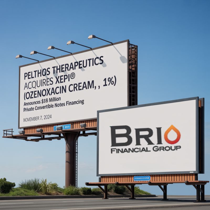 Congrats to Brio Financial Group client, Pelthos Therapeutics Acquires Xepi® Cream 1% and Announces $18 Million Private Convertible Notes Financing