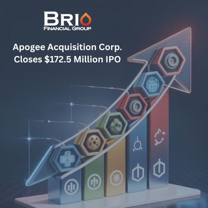 Brio Financial Group congratulates our client, Apogee Acquisition Corp, on the closing of its $172.5 million IPO